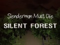 Jogo Slenderman Deve Morrer: Floresta Silenciosa online