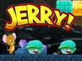 Jogo Jerry! online