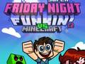 Jogo Super Friday Night Funkin Vs Minecraft online