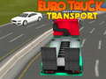 Jogo Transporte de Veículos Pesados Euro Truck online