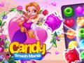 Jogo Candy Smash Mania online