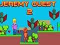 Jogo Jeremy Quest 2 online