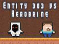 Jogo Entidade 303 vs Herobrine online