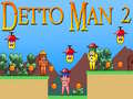 Jogo Detto Man 2 online