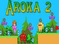 Jogo Aroka 2 online