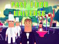 Jogo Universo de Fast Food online