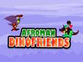 Jogo Afroman Amigos Dino online