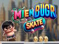 Jogo Mien Bugr Skate online