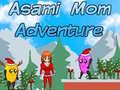 Jogo Aventura da Mamãe Asami online