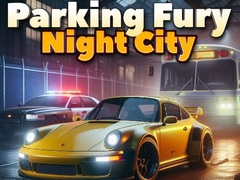 Jogo Fúria de Estacionamento 3D: Cidade Noturna online