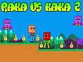 Jogo Raka contra Kaka 2 online
