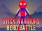 Jogo Batalha dos Heróis Guerreiros Stick online
