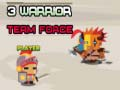Jogo Força da Equipa dos 3 Guerreiros online