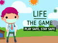 Jogo A Vida O Jogo Brinque Seguro Fique Seguro online