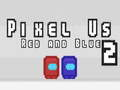 Jogo Pixel Nós Vermelho e Azul 2 online