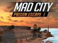 Jogo Fuga da Prisão da Cidade Louca I online