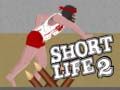Jogo Vida Curta 2 online