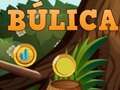 Jogo Bulica online