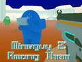 Jogo MineGuy 2: Entre Eles online