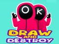 Jogo Desenhe e Destrua online