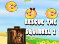Jogo Resgatar O Esquilo 2 online