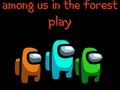 Jogo Entre Nós Na Floresta online
