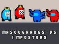 Jogo Mascaradas vs impostores online