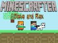 Jogo Minescrafter Steve e Alex online