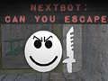 Jogo Nextbot: Conseguem escapar? online