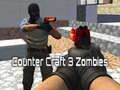 Jogo Counter Craft 3 Zumbis online