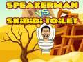 Jogo Speakerman vs Toilette Skibidi online