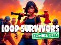 Jogo Sobreviventes em Loop: Cidade dos Zumbis online