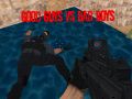 Jogo Bons Rapazes vs Maus Rapazes online