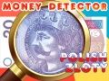 Jogo Detetor de Dinheiro Zloty Polonês online