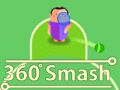 Jogo 360 Esmagar online