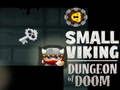 Jogo Pequeno Calabouço Viking do Destino online