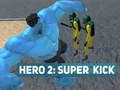 Jogo Herói 2: Super Chute online