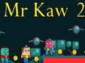 Jogo Sr. Kaw 2 online