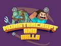 Jogo Monstercraft e Bolas online Jogo Monstercraft e Bolas online