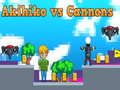 Jogo Akihiko contra Canhões online
