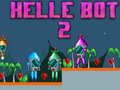 Jogo Helle Bot 2 online