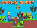 Jogo Jeremy Quest 2 online