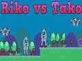 Jogo Riko contra Tako online