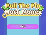 Jogo Puxe O Pino Muito Dinheiro online