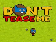 Jogo Não me provoce online