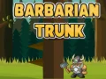 Jogo T trunk Bárbaro online Jogo T trunk Bárbaro online
