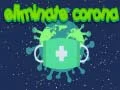 Jogo Eliminar Corona online Jogo Eliminar Corona online