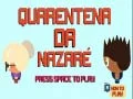 Jogo Quarentena Nazare online Jogo Quarentena Nazare online