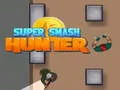 Jogo Super Smash Caçador online Jogo Super Smash Caçador online