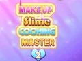 Jogo Mestre da Cozinha de Slime com Maquiagem 2 online Jogo Mestre da Cozinha de Slime com Maquiagem 2 online